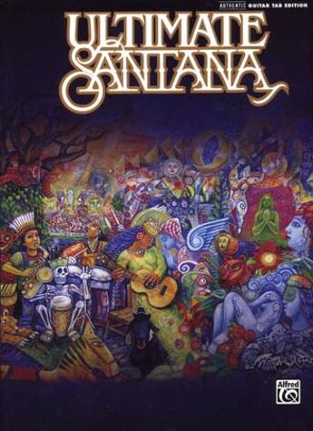 Couverture du livre « Santana Carlos ultimate guitar tab » de Carlos Santana aux éditions Alfred