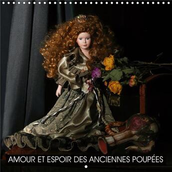 Couverture du livre « Amour et espoir des anciennes poupees calendrier mural 2020 300 300 mm square - collection dediee a (édition 2020) » de Eugenia Jurjewa aux éditions Calvendo