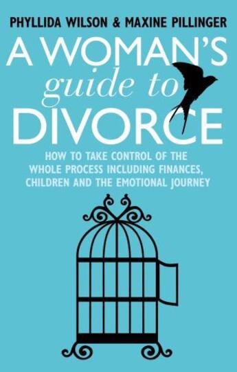 Couverture du livre « A Woman's Guide to Divorce » de Pillinger Maxine aux éditions Little Brown Book Group Digital