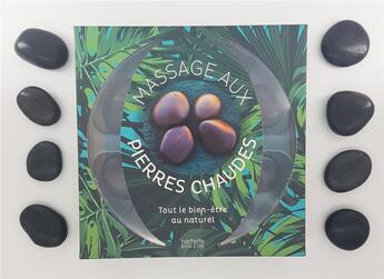 Couverture du livre « Massage aux pierres chaudes » de Alison Trulock aux éditions Hachette Pratique