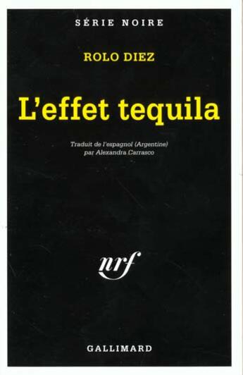 Couverture du livre « L'effet tequila » de Rolo Diez aux éditions Gallimard