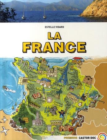 Couverture du livre « La France » de Estelle Vidard aux éditions Pere Castor