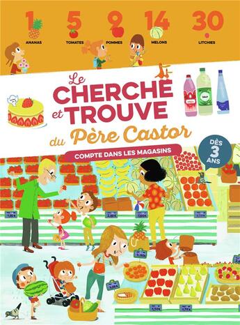 Couverture du livre « Le cherche et trouve du Père Castor ; compte dans les magasins » de Helene Convert aux éditions Pere Castor