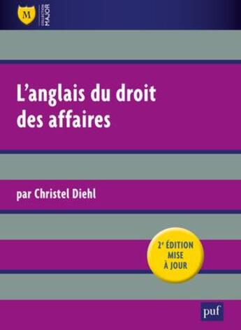 Couverture du livre « L'anglais du droit des affaires (2e édition) » de Christel Diehl aux éditions Belin Education
