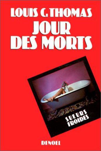 Couverture du livre « Jour des morts » de Louis C. Thomas aux éditions Denoel