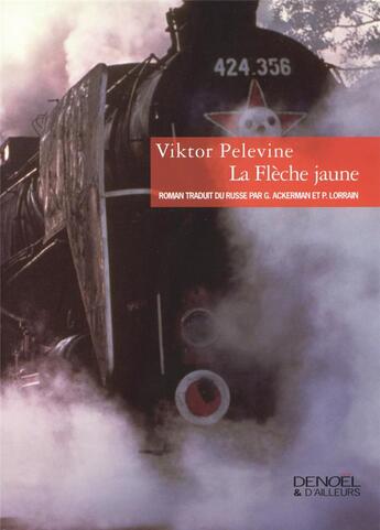 Couverture du livre « La fleche jaune » de Victor Pelevine aux éditions Denoel