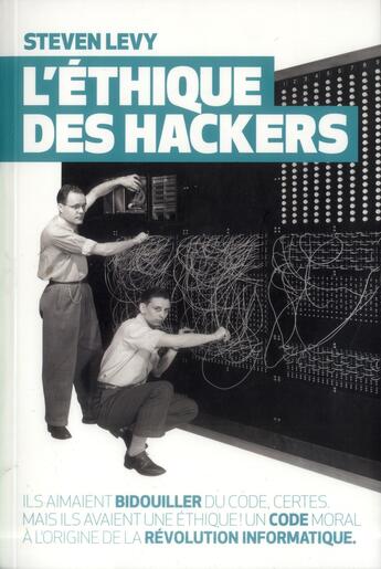 Couverture du livre « L'éthique des hackers » de Steven Levy aux éditions Editions Globe