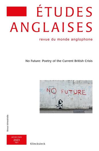 Couverture du livre « No future: poetry of the current british crisis (édition 2023) » de Revue Etudes Anglaises aux éditions Klincksieck