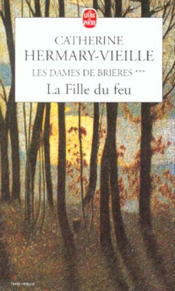 Couverture du livre « Les dames de brieres tome 3 » de Hermary-Vieille-C aux éditions Le Livre De Poche