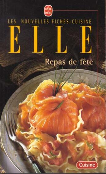 Couverture du livre « Repas de fete » de Fiches Cuisine Elle aux éditions Le Livre De Poche