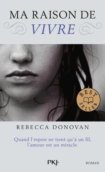 Couverture du livre « Ma raison de vivre t.1 » de Rebecca Donovan aux éditions Pocket Jeunesse