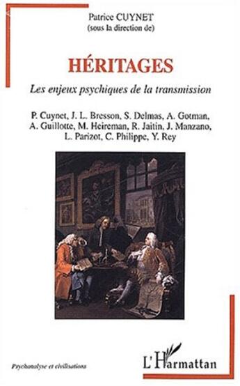 Couverture du livre « Héritages : Les enjeux psychiques de la transmission » de  aux éditions Editions L'harmattan