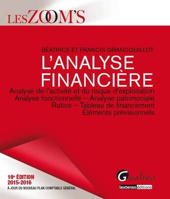 Couverture du livre « Analyse financière 2015-2016 (19e édition) » de Beatrice Grandguillot et Francis Grandguillot aux éditions Gualino