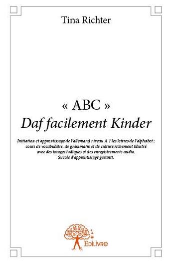 Couverture du livre « « ABC » daf facilement kinder » de Tina Richter aux éditions Edilivre