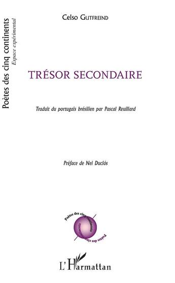 Couverture du livre « Trésor secondaire » de Celso Gutfreind aux éditions L'harmattan