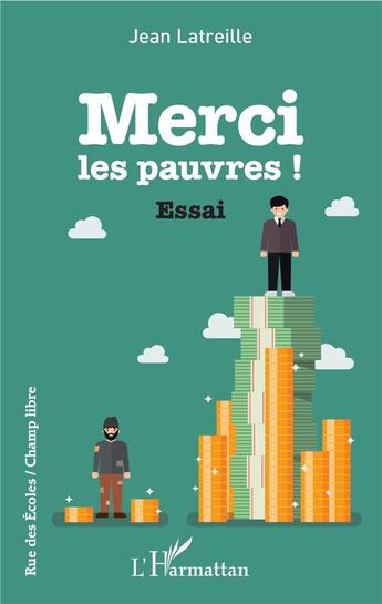 Couverture du livre « Merci les pauvres ! » de Jean Latreille aux éditions L'harmattan