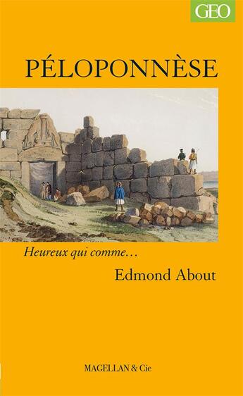 Couverture du livre « Péloponnèse » de About Edmond aux éditions Magellan & Cie