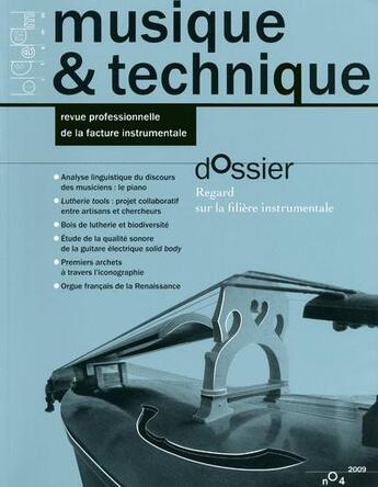 Couverture du livre « Musique et technique t.4 ; regard sur la filière instrumentale » de  aux éditions L'entretemps