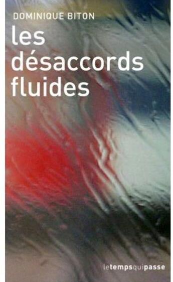 Couverture du livre « Désaccords fluides » de Dominique Biton aux éditions Oslo