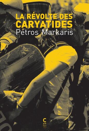 Couverture du livre « La révolte des caryatides » de Petros Markaris aux éditions Cambourakis