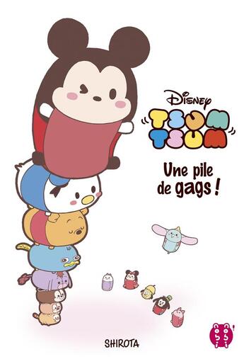 Couverture du livre « Disney Tsum Tsum : une pile de gags ! » de Shirota aux éditions Nobi Nobi