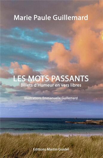 Couverture du livre « Les mots passants » de Marie-Paule Guillemard aux éditions Iggybook