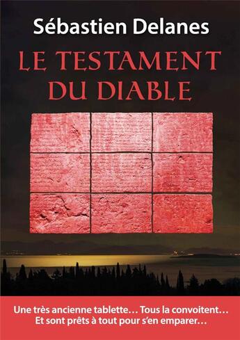 Couverture du livre « Le testament du diable » de Delanes Sebastien aux éditions Antoine Giat