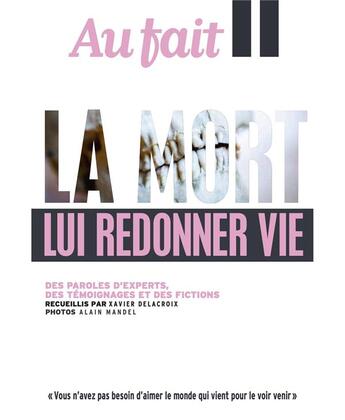 Couverture du livre « Au fait : la mort - fevrier 2022 » de  aux éditions Revue Au Fait