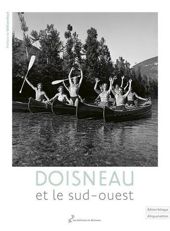 Couverture du livre « Doisneau et le sud-ouest » de William Boyd et Francine Deroudille et Annette Doisneau aux éditions Editions Du Ruisseau