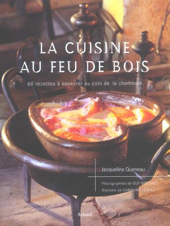 Couverture du livre « La cuisine au feu de bois » de Jacqueline Queneau aux éditions Aubanel