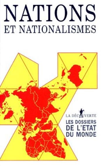 Couverture du livre « Nations et nationalisme » de Serge Cordellier aux éditions La Decouverte