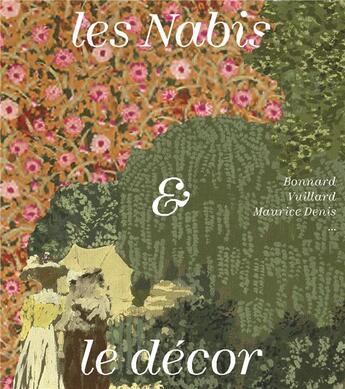 Couverture du livre « Les nabis et le decor. bonnard, Vuillard, Maurice Denis... » de  aux éditions Reunion Des Musees Nationaux