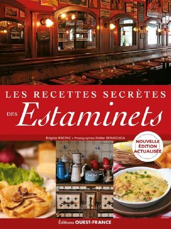 Couverture du livre « Les recettes secretes des estaminets » de Racine/Benaouda aux éditions Ouest France