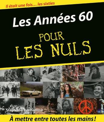 Couverture du livre « Les annees 60 pour les nuls » de Stephane Benhamou aux éditions First