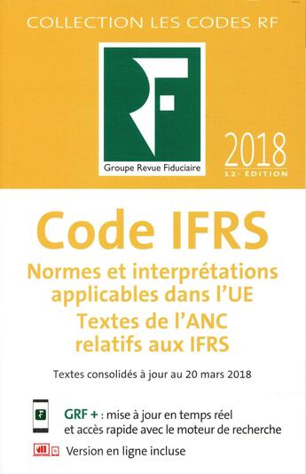 Couverture du livre « Code IFRS (12e édition) » de Collectif Groupe Revue Fiduciaire aux éditions Revue Fiduciaire