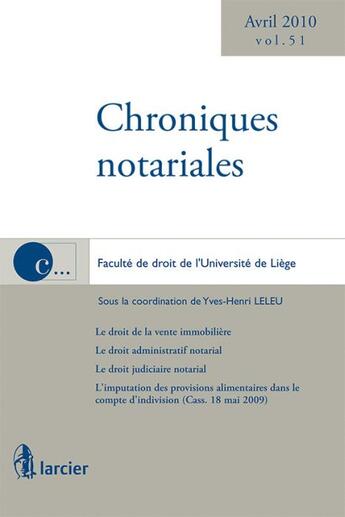 Couverture du livre « Chroniques notariales 51 » de Ulg aux éditions Larcier