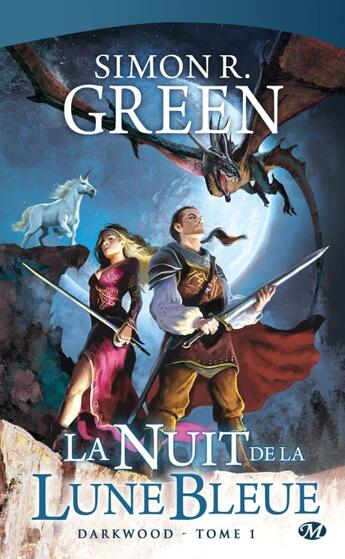 Couverture du livre « Darkwood Tome 1 : la nuit de la lune bleue » de Simon R. Green aux éditions Bragelonne