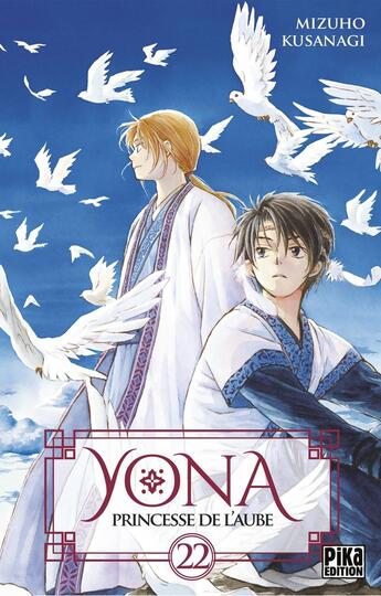 Couverture du livre « Yona, princesse de l'aube Tome 22 » de Mizuho Kusanagi aux éditions Pika