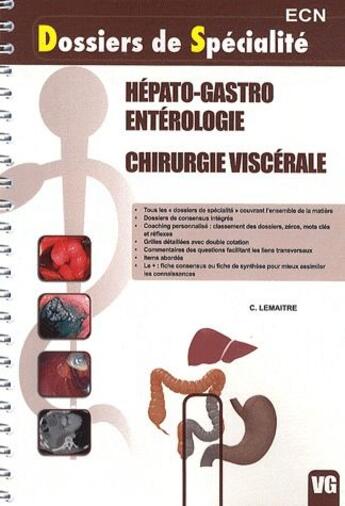 Couverture du livre « Hépato-gadtro entérologie, chirurgie viscérale » de C. Lemaitre aux éditions Vernazobres Grego