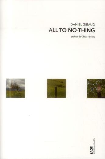 Couverture du livre « All to no-thing » de Daniel Giraud aux éditions Fage