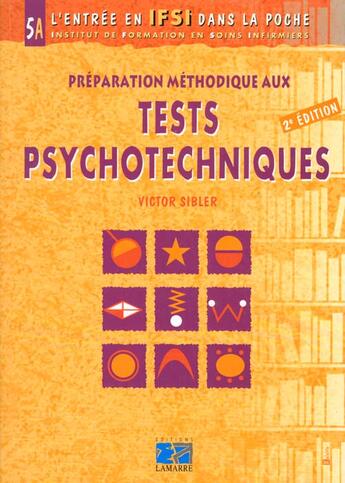 Couverture du livre « Preparation methodologique aux tests psychotechniques tome 5a » de Sibler aux éditions Lamarre