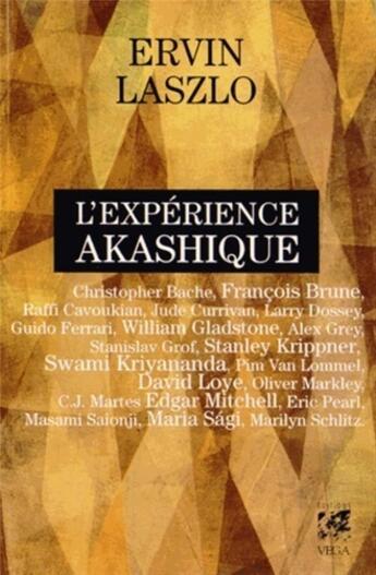 Couverture du livre « L'expérience akashique » de Ervin Laszlo aux éditions Vega