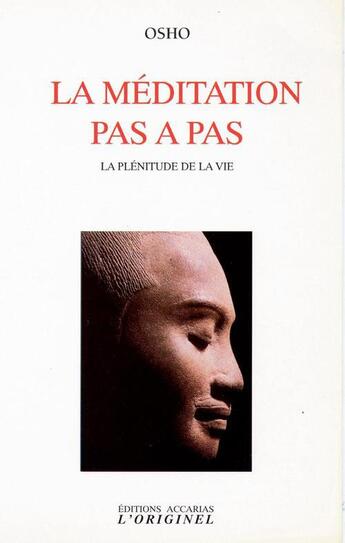 Couverture du livre « La méditation pas à pas ; la plénitude de la vie » de Osho aux éditions Accarias-originel