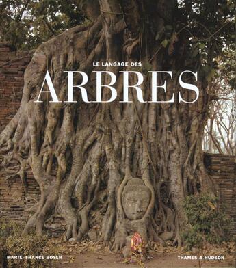 Couverture du livre « Le langage des arbres » de Marie-France Boyer aux éditions Thames And Hudson