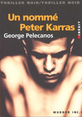 Couverture du livre « Un Nomme Peter Karras » de Georges Pellecanos aux éditions Vauvenargues