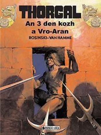 Couverture du livre « Thorgal t.3 : den kozh a vro-aran » de Jean Van Hamme et Grzegorz Rosinski aux éditions Bannou-heol