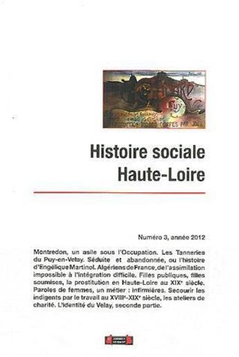 Couverture du livre « Histoire sociale haute-loire, numero 3 » de Collectif (R. Dupuy) aux éditions Roure