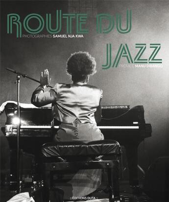 Couverture du livre « Route du jazz » de Samuel Nja Kwa aux éditions Duta