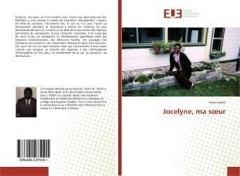 Couverture du livre « Jocelyne, ma soeur » de Pierre Smith aux éditions Editions Universitaires Europeennes