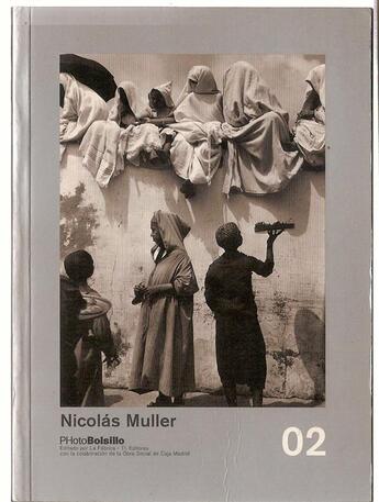 Couverture du livre « PHOTOBOLSILLO T.2 ; Nicolás Muller » de Muller aux éditions La Fabrica